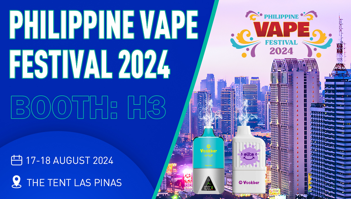 Philippine vape festival 2024 -vookbar vape